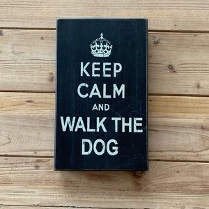 “Keep Calm” Plaque